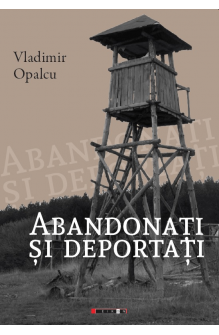 Abandonați și deportați - ediția a II-a