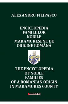 Enciclopedia familiilor nobile maramureșene de origine română