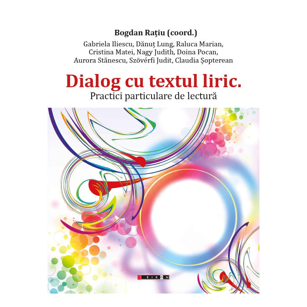 Dialog cu textul liric - Practici particulare de lectură