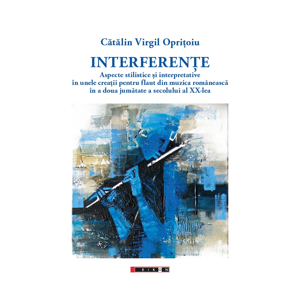 Interferențe - Aspecte stilistice și interpretative în unele creații pentru flaut din muzica românească