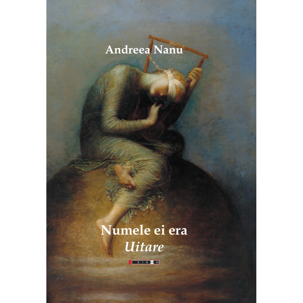 Numele ei era uitare Numele ei era uitare