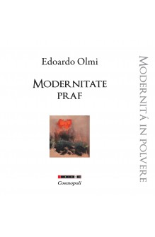 Modernitate praf/ Modernità...