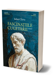 Fascinațiile cugetării