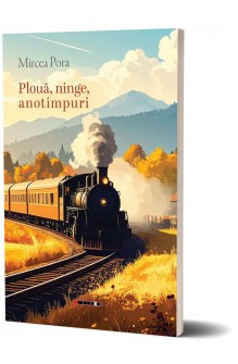 PLOUĂ, NINGE, ANOTIMPURI