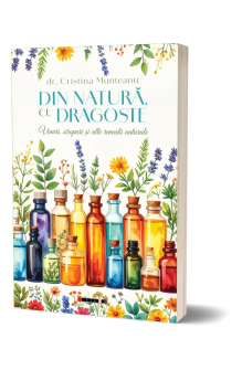 DIN NATURĂ, CU DRAGOSTE....