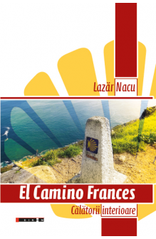 El Camino Frances - Călătorii interioare