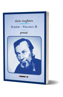 Scrieri - Volumul II. Proză