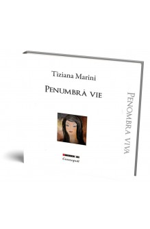 PENUMBRĂ VIE / PENOMBRA VIVA