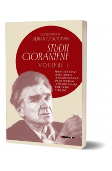 STUDII CIORANIENE VOL.I