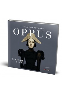 OPPUS SAU SIMFONIE PENTRU...