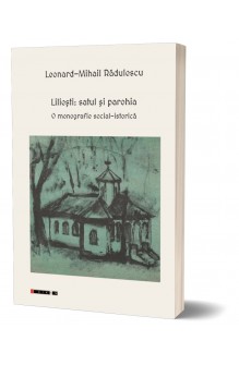 LILIEȘTI: SATUL ȘI PAROHIA