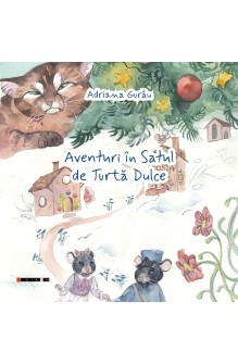 Aventuri în Satul de Turtă...