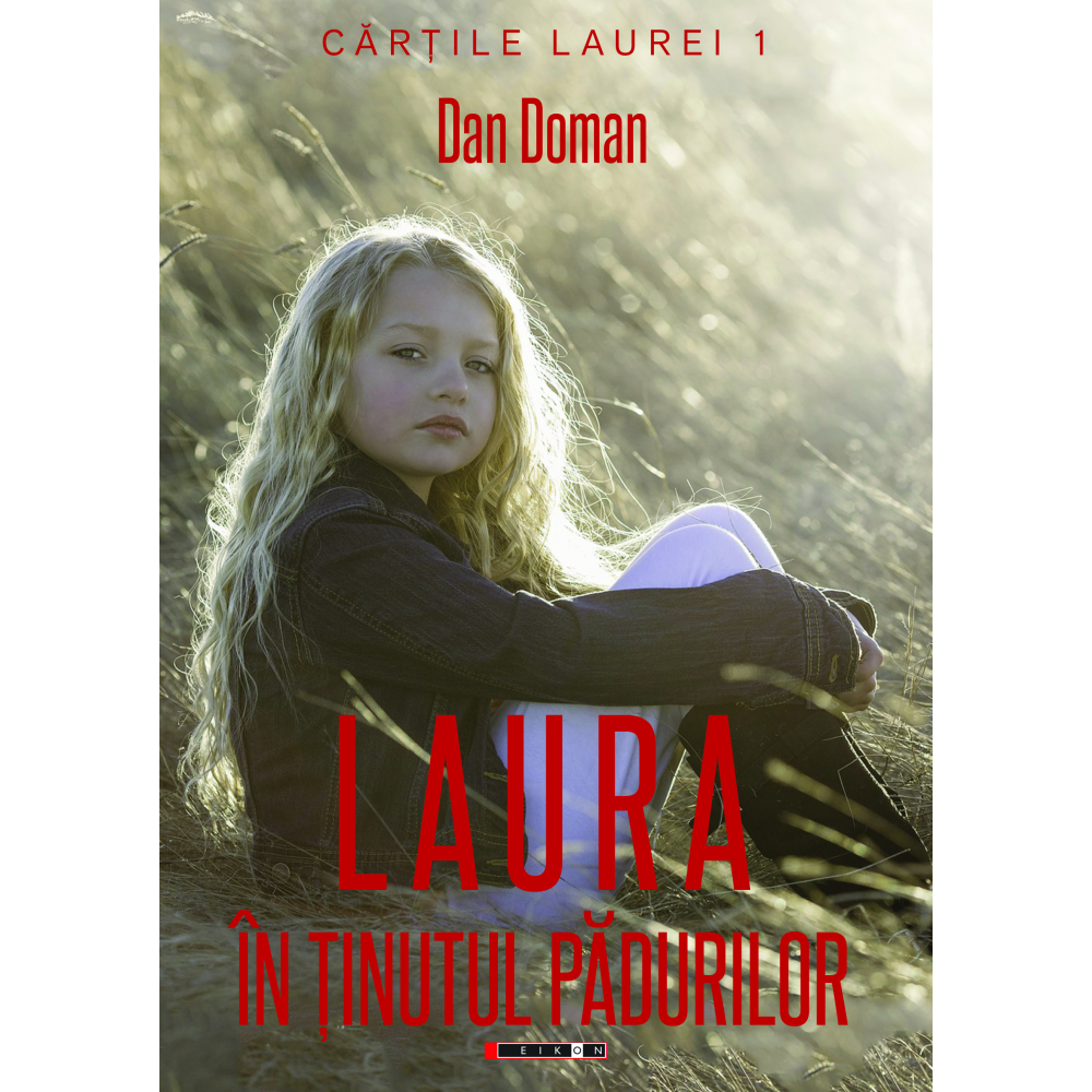 Laura în ținutul pădurilor Laura în ținutul pădurilor