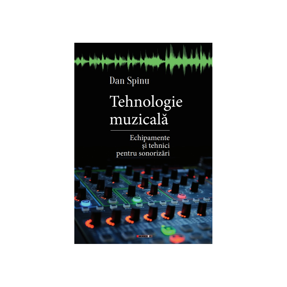 Tehnologie muzicală - Echipamente și tehnici pentru sonorizări
