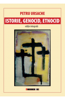 Istorie, genocid, etnocid - Ediție integrală