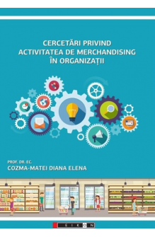 Cercetări privind activitatea de merchandising în organizații